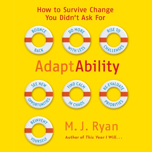 Adaptability, M.J. Ryan