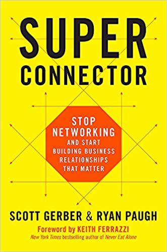 Superconnector by Scott Gerber
